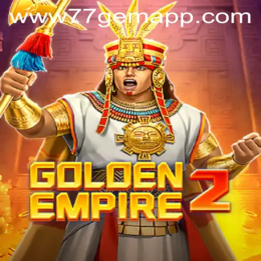 GoldenEmpire2: The 77 Gem App Revolutionizing Mobile Gaming