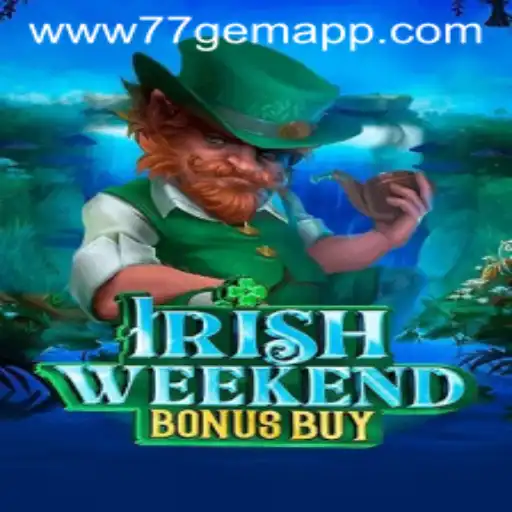 Explore the Exciting World of IrishWeekendBonusBuy and the 77 Gem App