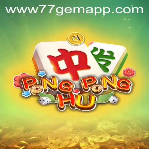 Exploring the World of PONGPONGHU: The 77 Gem App Phenomenon