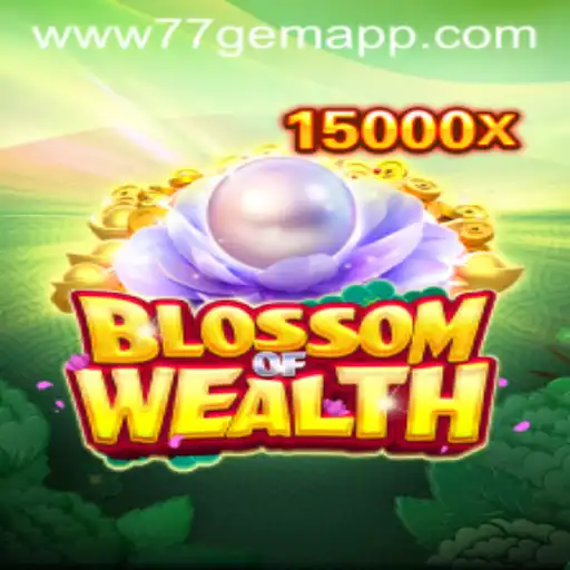 BlossomofWealth: A Strategic Journey in 77 Gem App