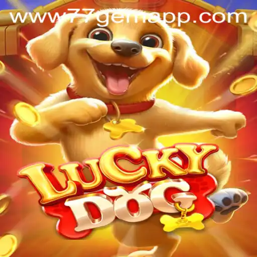 Discover the Excitement of LuckyDog: The Ultimate 77 Gem App