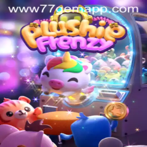 Exploring PlushieFrenzy: The 77 Gem App Revolutionizing Casual Gaming
